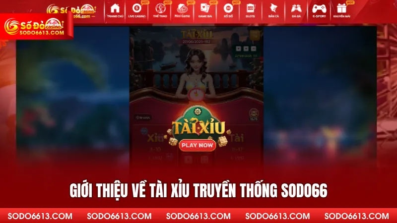 Tài Xỉu Truyền Thống Sodo66 - Đổi Vận Từ Những Viên Xúc Xắc