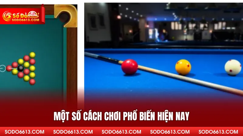 Một số cách chơi phổ biến hiện nay